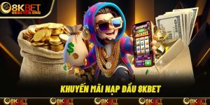 dd-khuyen-mai-nap-dau-8kbet