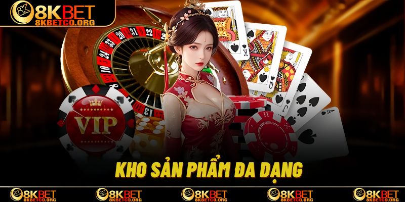 Kho trò chơi 8kbet đa dạng