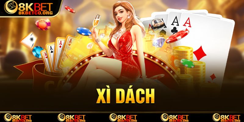 Tổng quan về tựa game  bài xì dách tại 8kbet